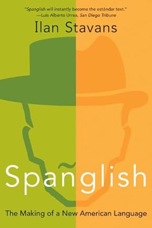 Seller image for Spanglish : The Making of a New American Language for sale by GreatBookPrices