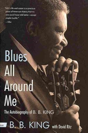 Seller image for Blues All Around Me : The Autobiography of B. B. King for sale by GreatBookPrices