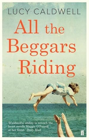 Seller image for All the Beggars Riding for sale by GreatBookPrices