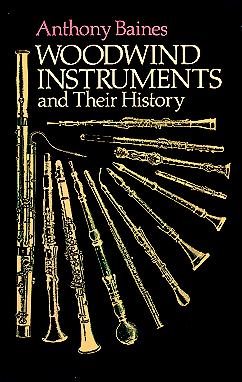 Bild des Verkufers fr Woodwind Instruments and Their History zum Verkauf von GreatBookPrices