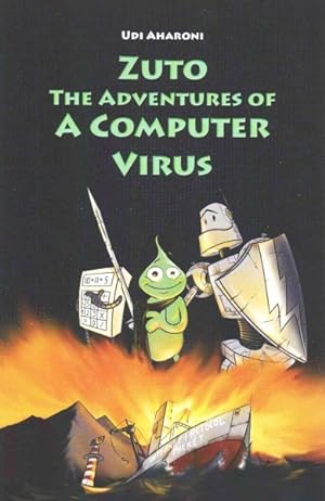 Image du vendeur pour Zuto : The Adventures of a Computer Virus mis en vente par GreatBookPrices