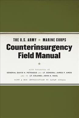 Seller image for U.S. Army/Marine Corps Counterinsurgency Field Manual : U.s. Army Field Manual No. 3-24 Marine Corps Warfighting Publication No. 3-33.5 for sale by GreatBookPrices