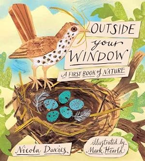 Image du vendeur pour Outside Your Window : A First Book of Nature mis en vente par GreatBookPrices