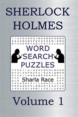 Imagen del vendedor de Sherlock Holmes Word Search Puzzles Volume 1: A Scandal in Bohemia and the Red-Headed League a la venta por GreatBookPrices