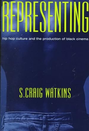 Imagen del vendedor de Representing : Hip Hop Culture and the Production of Black Cinema a la venta por GreatBookPrices