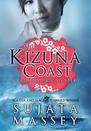 Imagen del vendedor de The Kizuna Coast: A Rei Shimura Mystery a la venta por GreatBookPrices