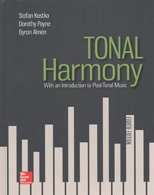 Image du vendeur pour Tonal Harmony : With an Introduction to Post-tonal Music mis en vente par GreatBookPrices