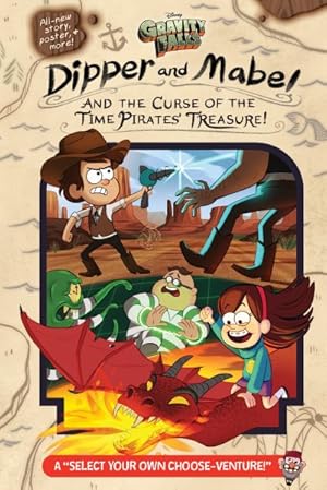 Seller image for Dipper and Mabel and the Curse of the Time Pirates' Treasure! : A "Select Your Own Choose-Venture!" for sale by GreatBookPrices