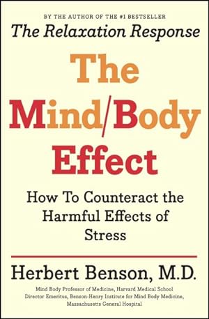 Seller image for Mind Body Effect : How to Counteract the Harmful Effects of Stress for sale by GreatBookPrices