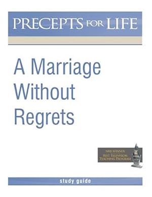 Seller image for Marriage Without Regrets Study Guide (Precepts for Life) for sale by GreatBookPrices