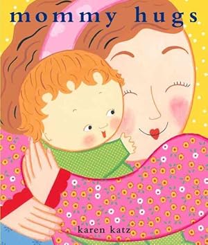 Imagen del vendedor de Mommy Hugs a la venta por GreatBookPrices