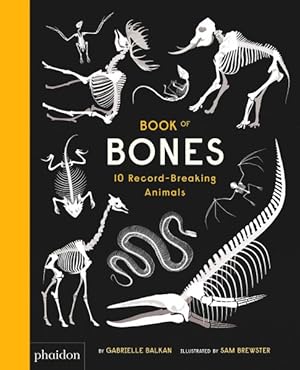 Seller image for Book of Bones : 10 Record-Breaking Animals for sale by GreatBookPrices