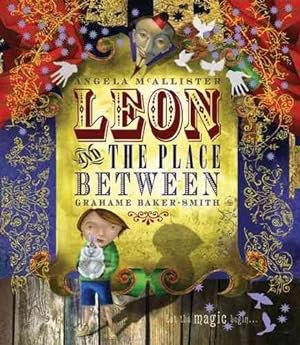 Imagen del vendedor de Leon and the Place Between a la venta por GreatBookPrices