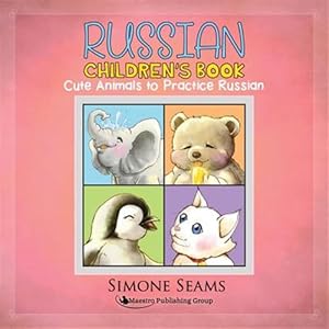 Imagen del vendedor de Russian Children's Book: Cute Animals to Practice Russian a la venta por GreatBookPrices