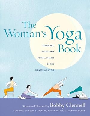 Seller image for Woman's Yoga Book : Asana and Pranayama for All Phases of the Menstrual Cycle for sale by GreatBookPrices
