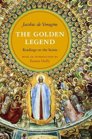 Seller image for Golden Legend : Readings on the Saints for sale by GreatBookPrices