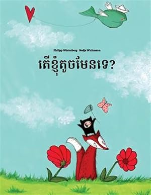 Bild des Verkufers fr Ter Khnhom Touch Men Te? : Children's Picture Book -Language: khmer zum Verkauf von GreatBookPrices