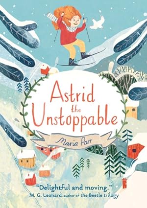 Seller image for Astrid the Unstoppable for sale by GreatBookPrices