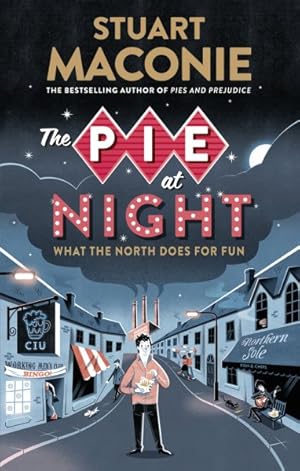 Seller image for Pie at Night : In Search of the North at Play for sale by GreatBookPrices