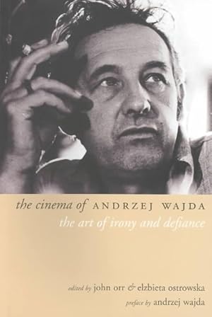 Bild des Verkufers fr Cinema of Andrzej Wajda : The Art of Irony and Defiance zum Verkauf von GreatBookPrices