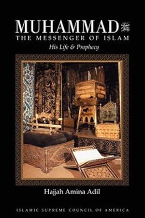 Seller image for Muhammad : The Messenger of Islam for sale by GreatBookPrices