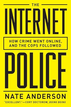 Seller image for Internet Police : How Crime Went Online, and the Cops Followed for sale by GreatBookPrices