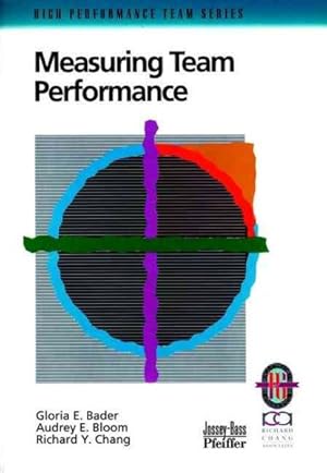 Seller image for Measuring Team Performance : A Practical Guide to Tracking Team Success for sale by GreatBookPrices