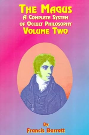 Seller image for Magus : Containing Magnetism, and Cabalistical Magic; Discovering the Secret Mysteries of Celestial Magic With the Art of Calculating by the Divine Names of g for sale by GreatBookPrices