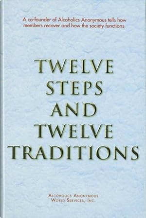 Imagen del vendedor de Twelve Steps and Twelve Traditions a la venta por GreatBookPrices