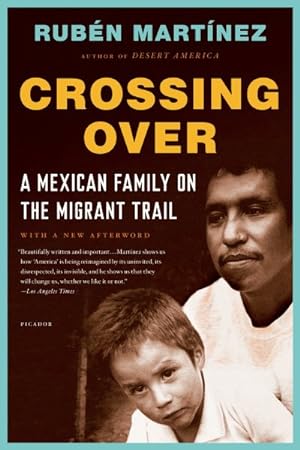Seller image for Crossing Over : A Mexican Family on the Migrant Trail for sale by GreatBookPrices