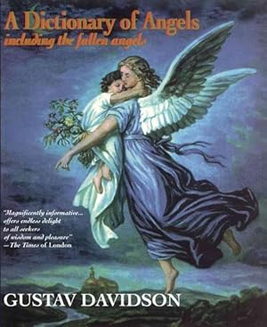 Imagen del vendedor de Dictionary of Angels : Including the Fallen Angels a la venta por GreatBookPrices