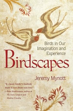 Image du vendeur pour Birdscapes : Birds in Our Imagination and Experience mis en vente par GreatBookPrices