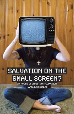 Seller image for Salvation on the Small Screen? : 24 Hours of Christian Television for sale by GreatBookPrices