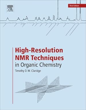 Bild des Verkufers fr High-Resolution NMR Techniques in Organic Chemistry zum Verkauf von GreatBookPrices