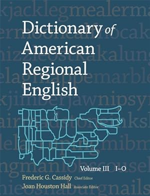 Image du vendeur pour Dictionary of American Regional English : I-O mis en vente par GreatBookPrices