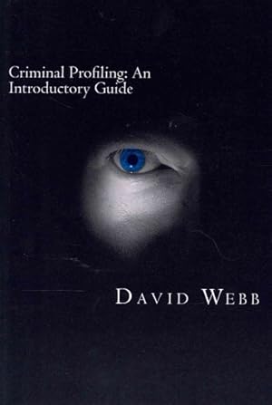 Seller image for Criminal Profiling : An Introductory Guide for sale by GreatBookPrices