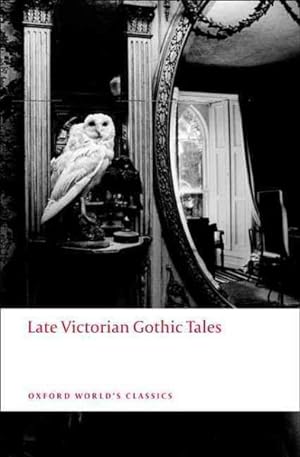 Image du vendeur pour Late Victorian Gothic Tales mis en vente par GreatBookPrices