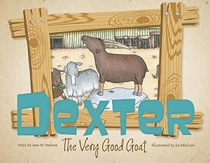 Immagine del venditore per Dexter The Very Good Goat venduto da GreatBookPrices