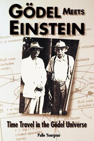 Seller image for Godel Meets Einstein : Time Travel in the Godel Universe for sale by GreatBookPrices