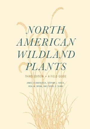Image du vendeur pour North American Wildland Plants : A Field Guide mis en vente par GreatBookPrices