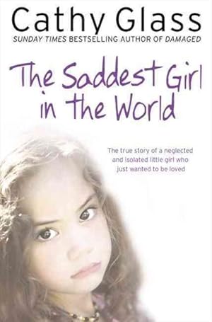 Seller image for Saddest Girl in the World for sale by GreatBookPrices