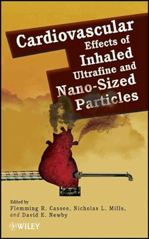 Immagine del venditore per Cardiovascular Effects of Inhaled Ultrafine and Nanosized Particles venduto da GreatBookPrices
