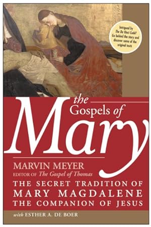 Seller image for Gospels of Mary : The Secret Tradition of Mary Magdalene, the Companion of Jesus for sale by GreatBookPrices