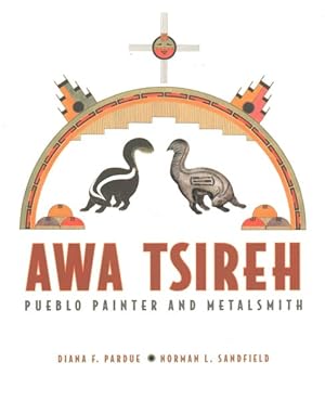 Seller image for Awa Tsireh : Pueblo Painter and Metalsmith for sale by GreatBookPrices