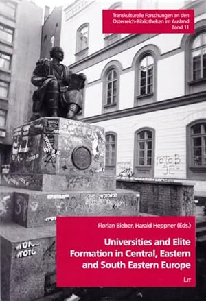 Seller image for Universities and Elite Formation in Central, Eastern and South Eastern Europe for sale by GreatBookPrices