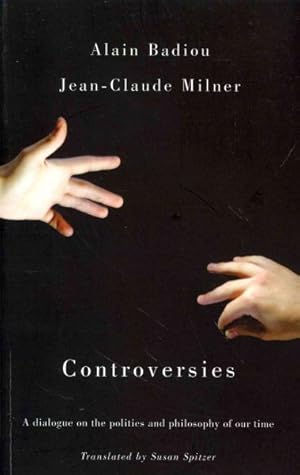 Image du vendeur pour Controversies : A Dialogue on the Politics and Philosophy of Our Times mis en vente par GreatBookPrices