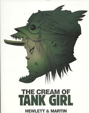 Imagen del vendedor de Cream of Tank Girl : The Art and Craft of a Comics Icon a la venta por GreatBookPrices