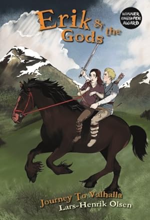 Imagen del vendedor de Erik & the Gods : Journey to Valhalla a la venta por GreatBookPrices