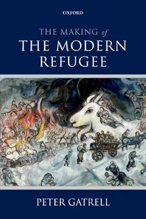 Immagine del venditore per Making of the Modern Refugee venduto da GreatBookPrices