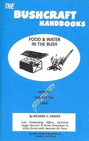 Seller image for Food & Water in the Bush for sale by GreatBookPrices